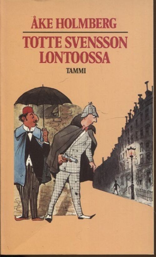 Totte Svensson Lontoossa - Holmberg Åke | Vantaan Antikvariaatti | Osta Antikvaarista - Kirjakauppa verkossa