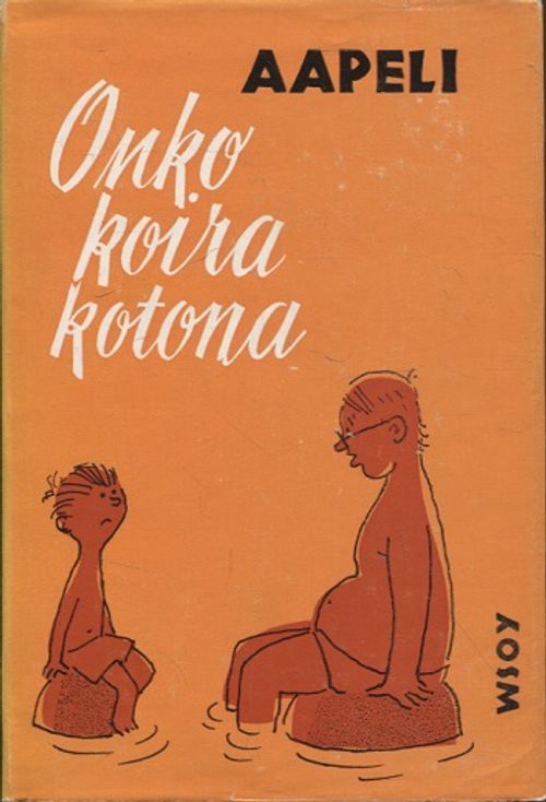 Onko koira kotona? - Aapeli | Vantaan Antikvariaatti | Osta Antikvaarista - Kirjakauppa verkossa