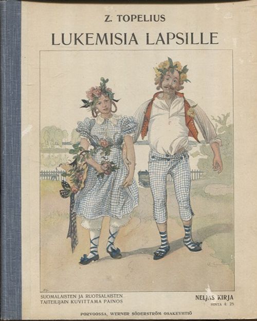 Lukemisia lapsille - Neljäs kirja - Topelius Z. | Vantaan Antikvariaatti | Osta Antikvaarista - Kirjakauppa verkossa