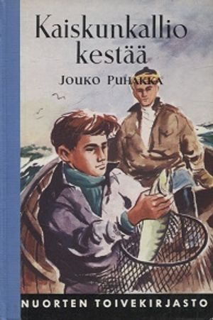 Kaiskunkallio kestää - Puhakka Jouko | Vantaan Antikvariaatti | Osta Antikvaarista - Kirjakauppa verkossa