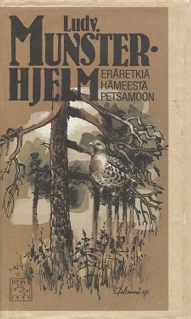 Eräretkiä Hämeestä Petsamoon - Munsterhjelm Ludv. | Vantaan Antikvariaatti | Osta Antikvaarista - Kirjakauppa verkossa