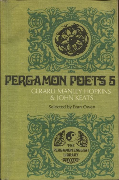 Pergamon Poets 5 - Hopkins Gerard Manley - Keats John - Owen Evan (selected) | Vantaan Antikvariaatti | Osta Antikvaarista - Kirjakauppa verkossa