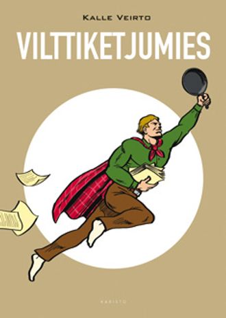 Vilttiketjumies - Veirto Kalle | Vantaan Antikvariaatti | Osta Antikvaarista - Kirjakauppa verkossa