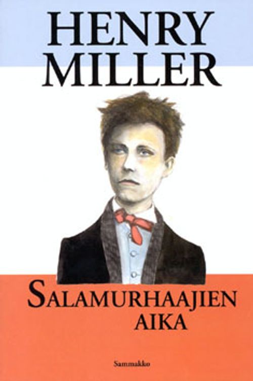 Salamurhaajien aika - Proosallinen tutkielma Rimbaud'sta - Miller Henry | Vantaan Antikvariaatti | Osta Antikvaarista - Kirjakauppa verkossa