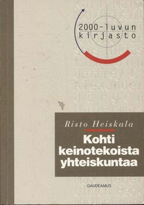 Kohti keinotekoista yhteiskuntaa - Heiskala Risto | Vantaan Antikvariaatti | Osta Antikvaarista - Kirjakauppa verkossa