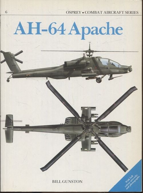 AH-64 Apache - Gunston Bill | Vantaan Antikvariaatti | Osta Antikvaarista - Kirjakauppa verkossa