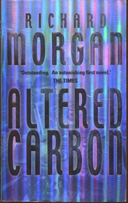 Altered Carbon - Morgan Richard | Vantaan Antikvariaatti | Osta Antikvaarista - Kirjakauppa verkossa