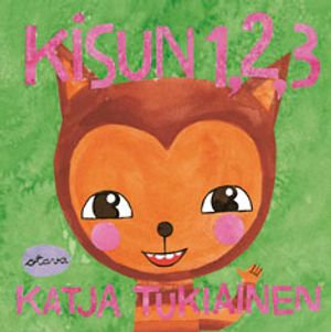 Kisun 123 - Tukiainen Katja | Vantaan Antikvariaatti | Osta Antikvaarista - Kirjakauppa verkossa