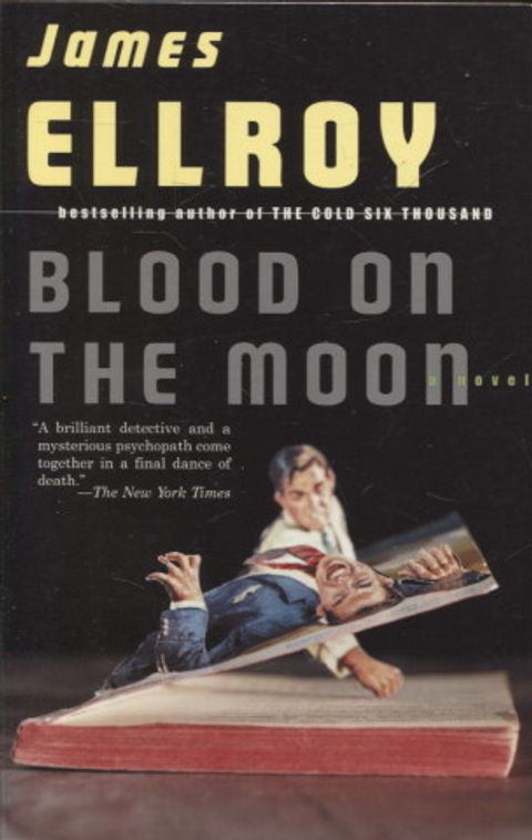 Blood on the Moon - Ellroy James | Vantaan Antikvariaatti | Osta Antikvaarista - Kirjakauppa verkossa