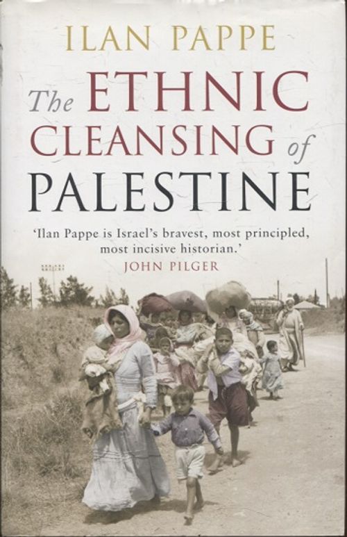 The Ethnic Cleansing of Palestine - Pappe Ilan | Vantaan Antikvariaatti | Osta Antikvaarista - Kirjakauppa verkossa