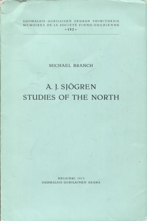 A. J. Sjögren - Studies of the North - Branch Michael | Vantaan Antikvariaatti | Osta Antikvaarista - Kirjakauppa verkossa