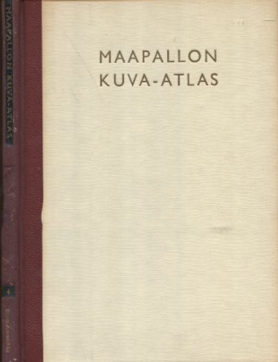 Maapallon kuva-atlas 4 - Etelä-Amerikka - Okko Veikko et al. | Vantaan Antikvariaatti | Osta Antikvaarista - Kirjakauppa verkossa