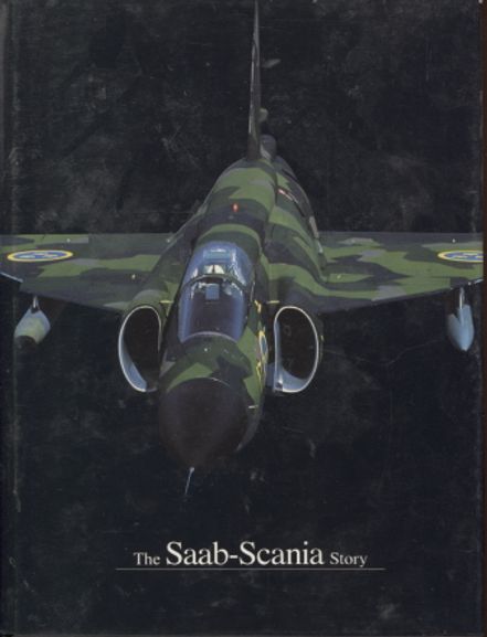 The Saab-Scania Story | Vantaan Antikvariaatti | Osta Antikvaarista - Kirjakauppa verkossa