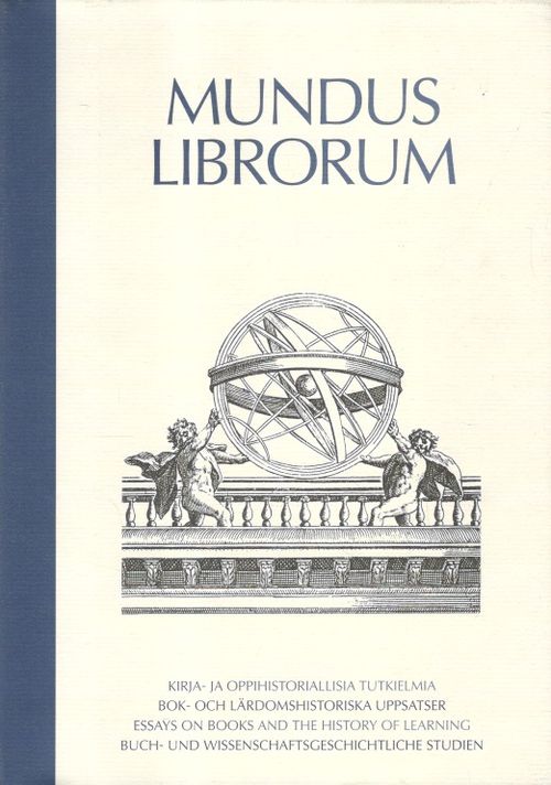 Mundus Librorum - Kirja- ja oppihistoriallisia tutkielmia | Vantaan Antikvariaatti | Osta Antikvaarista - Kirjakauppa verkossa