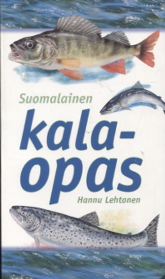 Suomalainen kalaopas - Lehtonen Hannu | Vantaan Antikvariaatti | Osta Antikvaarista - Kirjakauppa verkossa