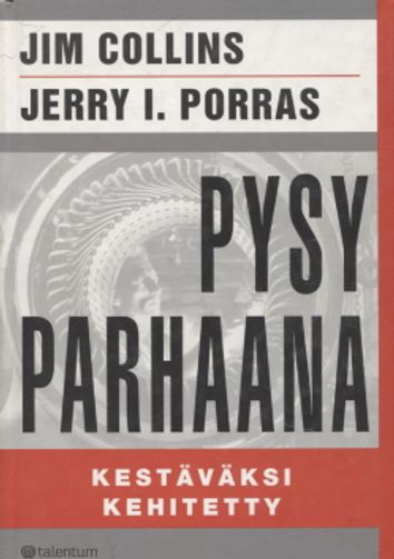 Pysy parhaana - Kestäväksi kehitetty - Collins Jim - Porras Jerry I. | Vantaan Antikvariaatti | Osta Antikvaarista - Kirjakauppa verkossa