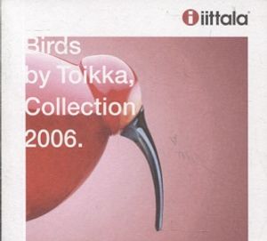 Birds - Collection 2006 - Toikka Oiva | Vantaan Antikvariaatti | Osta Antikvaarista - Kirjakauppa verkossa