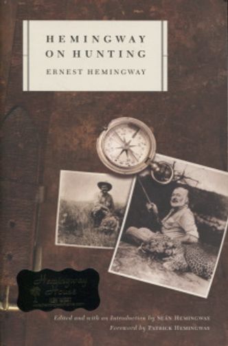 Hemingway on hunting - Hemingway Ernest | Vantaan Antikvariaatti | Osta Antikvaarista - Kirjakauppa verkossa