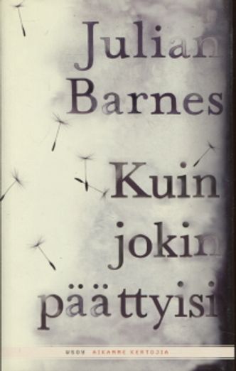 Kuin joki päättyisi - Barnes Julian | Vantaan Antikvariaatti | Osta Antikvaarista - Kirjakauppa verkossa