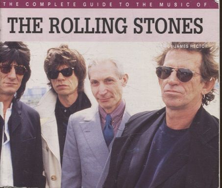 The Complete Guide to the Music of the Rolling Stones - Hector James | Vantaan Antikvariaatti | Osta Antikvaarista - Kirjakauppa verkossa