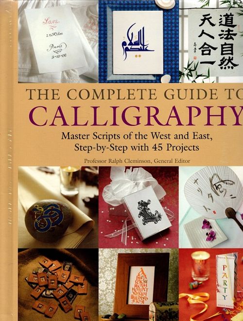 The Complete Guide to Calligraphy - Cleminson Ralph (toim.) | Vantaan Antikvariaatti | Osta Antikvaarista - Kirjakauppa verkossa