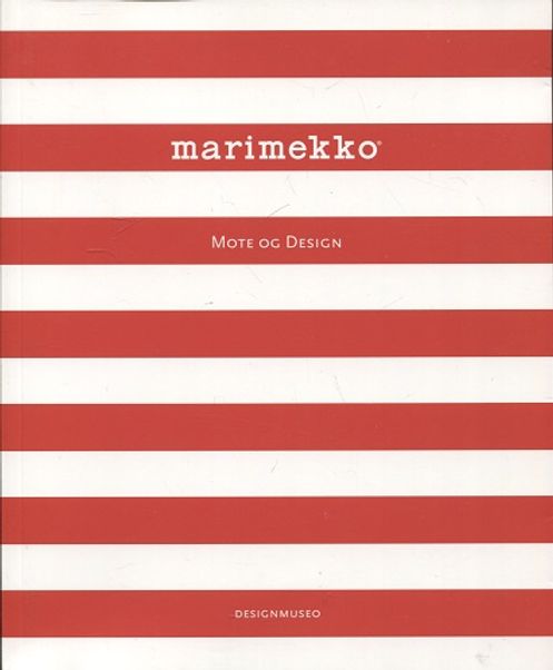 Marimekko - Mote og design - Aav Marianne et al. | Vantaan Antikvariaatti | Osta Antikvaarista - Kirjakauppa verkossa