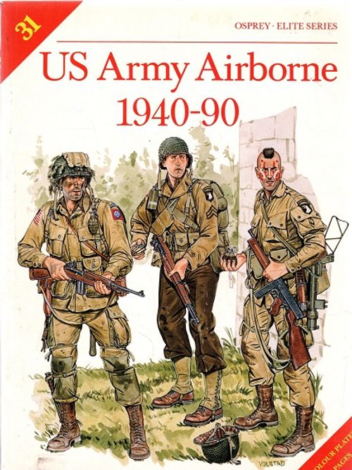 US Army Airborne 1940-90 - The First Fifty Years - Rottman Gordon | Vantaan Antikvariaatti | Osta Antikvaarista - Kirjakauppa verkossa