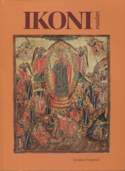 Ikonimaalari - Teemana Naispyhät | Vantaan Antikvariaatti | Osta Antikvaarista - Kirjakauppa verkossa