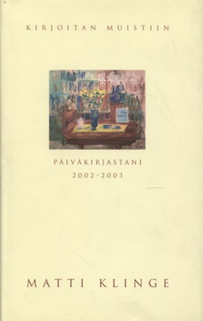 Kirjoitan muistiin - Klinge Matti | Vantaan Antikvariaatti | Osta Antikvaarista - Kirjakauppa verkossa