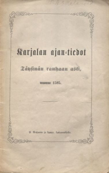 Karjalan ajan-tiedot Täysinän rauhaan asti | Vantaan Antikvariaatti | Osta Antikvaarista - Kirjakauppa verkossa