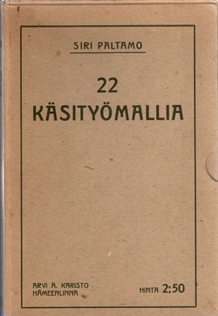 22 käsityömallia - Paltamo Siri | Vantaan Antikvariaatti | Osta Antikvaarista - Kirjakauppa verkossa