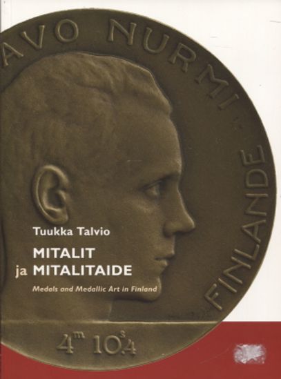 Mitalit ja mitalitaide - Talvio Tuukka | Vantaan Antikvariaatti | Osta Antikvaarista - Kirjakauppa verkossa