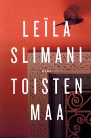 Toisten maa - Slimani Leila | Vantaan Antikvariaatti | Osta Antikvaarista - Kirjakauppa verkossa