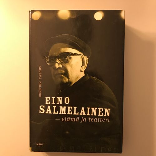 Eino Salmelainen - elämä ja teatteri - Kalemaa Kalevi | Kirjakauppa Papirus | Osta Antikvaarista - Kirjakauppa verkossa