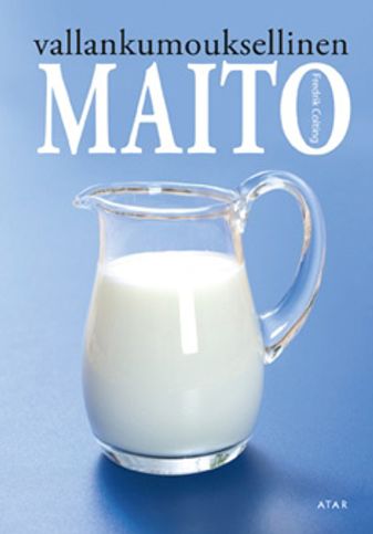 Vallankumouksellinen maito - Colting Fredrik | Bargain Books | Osta Antikvaarista - Kirjakauppa verkossa