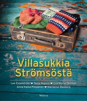 Villasukkia Strömsöstä - Esselström Lee et al. | Bargain Books | Osta Antikvaarista - Kirjakauppa verkossa