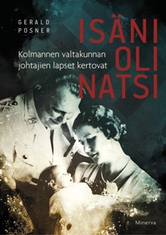 Isäni oli natsi - Posner Gerald | Bargain Books | Osta Antikvaarista - Kirjakauppa verkossa