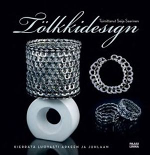 Ring pull design - Recycle and design creatively for everyday life and festive occasions - Saarinen Seija (edit.) | Bargain Books | Osta Antikvaarista - Kirjakauppa verkossa