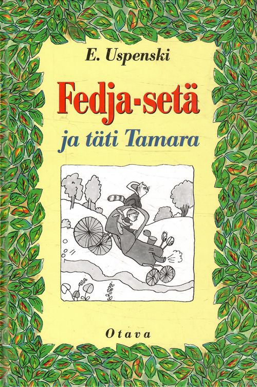 Fedja-setä ja täti Tamara - Eduard Uspenski | Antikvaarinen kirjakauppa T.  Joutsen | Osta Antikvaarista - Kirjakauppa