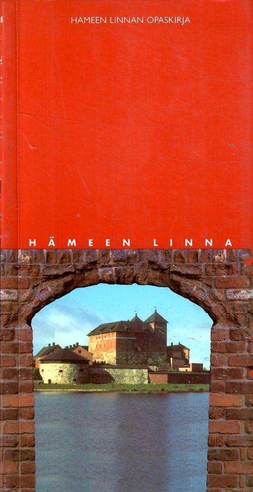 Hämeen linna : Hämeen linnan opaskirja - Vilkuna, Anna-Maria |  Antikvaarinen kirjakauppa T. Joutsen | Osta Antikvaarista -