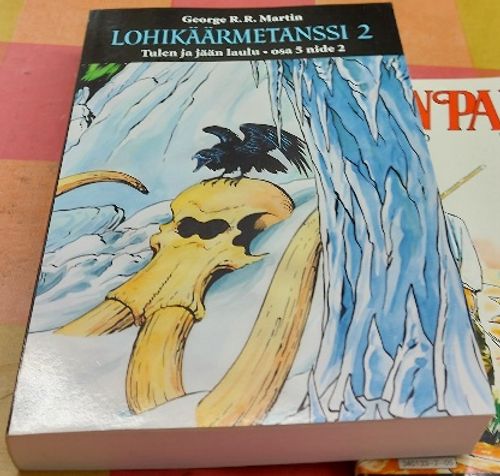 Lohikäärmetanssi 2 - tulen ja jään laulu osa 5 nide 2 - Martin George .  | Anomalia kustannus