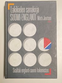 Lakikielen sanakirja englanti-suomi = English-Finnish Law Dictionary -  Joutsen, Matti | Antikvaarinen Kirjakauppa Johannes | Osta Antikvaarista -  Kirjakauppa verkossa