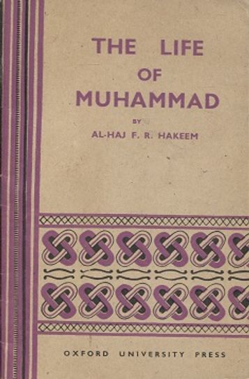 The life of Muhammad - Hakeem Al-Haj F. R. | Vantaan Antikvariaatti Oy | Osta Antikvaarista - Kirjakauppa verkossa