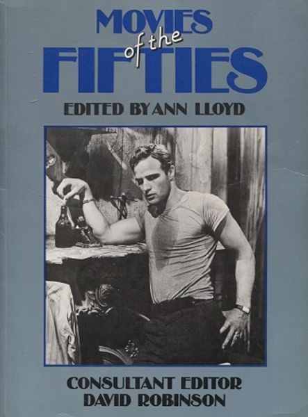Movies of the Fifties - Lloyd Byann (toim.) - Robinson David (toim.) | Vantaan Antikvariaatti Oy | Osta Antikvaarista - Kirjakauppa verkossa