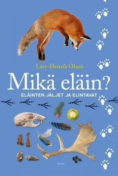 Mikä eläin? - Lars-Henrik Olsen | Osta Antikvaarista - Kirjakauppa verkossa