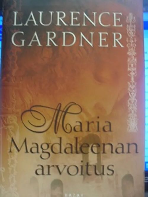 Maria Magdalenan arvoitus - Gardner Laurence | Antikvariaatti Aikakone | Osta Antikvaarista - Kirjakauppa verkossa