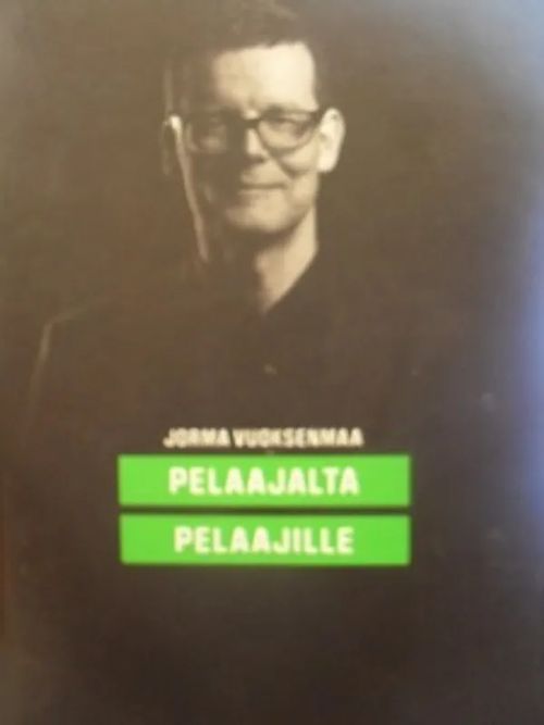 Pelaajalta pelaajalle - Jorma Vuoksenmaa | Antikvariaatti Aikakone | Osta Antikvaarista - Kirjakauppa verkossa