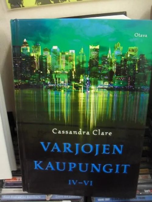 Varjojen kaupungit IV-VI - Clare Cassandra | Antikvariaatti Aikakone | Osta Antikvaarista - Kirjakauppa verkossa