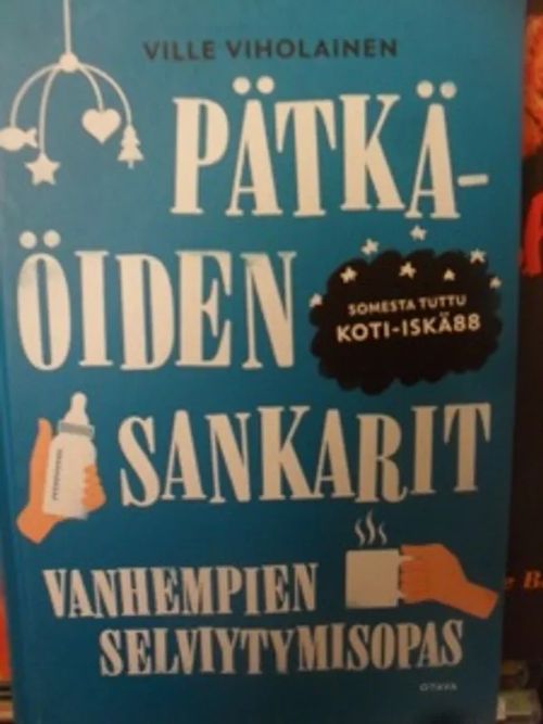 Pätkätöiden sankarit - Ville Viholainen | Antikvariaatti Aikakone | Osta Antikvaarista - Kirjakauppa verkossa