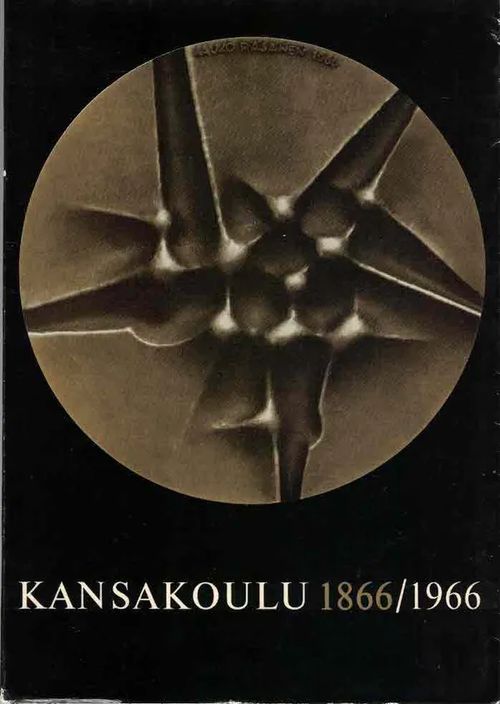 Kansakoulu 1866/1966 - Valtasaari Antero ym (toim.) | Finn-Scholar - Tietokirjoja | Osta Antikvaarista - Kirjakauppa verkossa